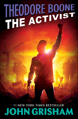 Activist (Theodore Boone) By John Grisham Cover Image