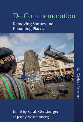 De-Commemoration: Removing Statues and Renaming Places Cover Image