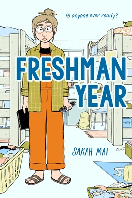 Freshman Year (A Graphic Novel) By Sarah Mai Cover Image