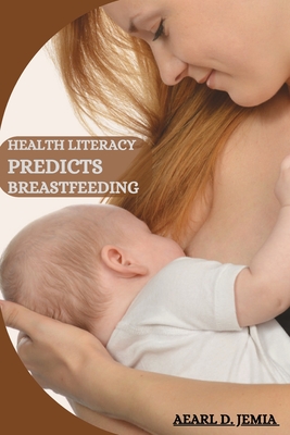 Health Literacy Predicts Breastfeeding Cover Image