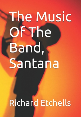 The Music Of The Band, Santana Cover Image