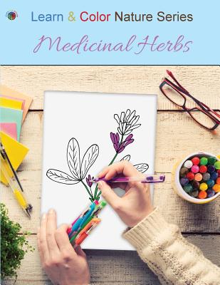 Medicinal Herbs (Learn & Color Nature)