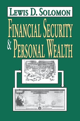 Financial Security and Personal Wealth By Lewis D. Solomon Cover Image