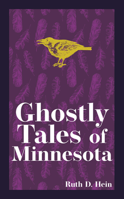 Ghostly Tales of Minnesota Cover Image