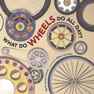 What Do Wheels Do All Day? Cover Image