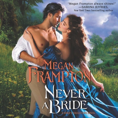 Never a Bride: A Duke's Daughters Novel Cover Image