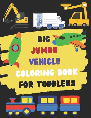 Easy and Big Coloring Books for Toddlers : Coloring Pages for Boys and  Girls