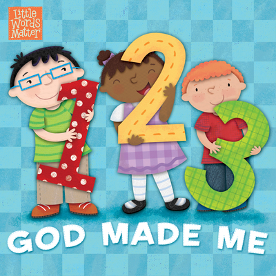 1, 2, 3 God Made Me (Little Words Matter™) Cover Image