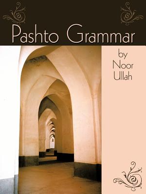 Pashto Grammar By Noor Ullah Cover Image