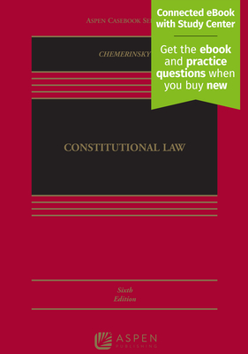 Constitutional Law: [Connected eBook with Study Center] (Aspen Casebook)