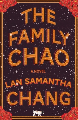 The Family Chao: A Novel By Lan Samantha Chang Cover Image