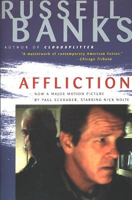 Affliction By Russell Banks Cover Image