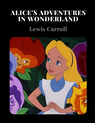 Alice in Wonderland by Lewis Carroll, Paperback