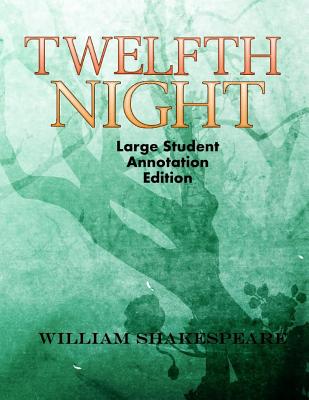 Twelfth Night: Large Student annotation edition: Formatted with wide margins and spacing for your own notes (GCSE Texts #16)