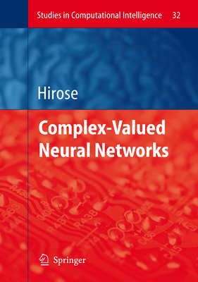 Complex-Valued Neural Networks (Studies in Computational Intelligence #32) Cover Image