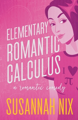 Cover for Elementary Romantic Calculus (Chemistry Lessons #6)