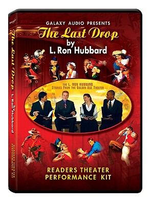 The Last Drop: Readers Theater Performance Kit [With Program] (Stories from the Golden Age) Cover Image