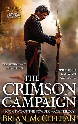 Cover for The Crimson Campaign (The Powder Mage Trilogy #2)