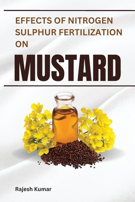 Effects of Nitrogen-Sulphur Fertilization on Mustard Cover Image