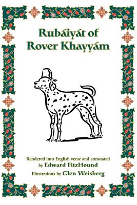 Rubaiyat of Rover Khayyam Cover Image