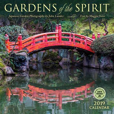 Gardens of the Spirit 2019 Wall Calendar: Japanese Garden Photography by John Lander Cover Image