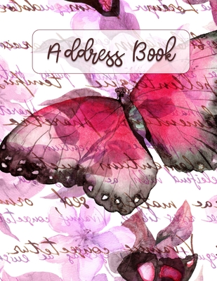 Address Book: Large Print - Pink Butterfly Design - Large Telephone Address Book for Seniors and Women ( 8.5 x 11 ) - Alphabetical T By Vickie Barnes, Large Print Designs Cover Image