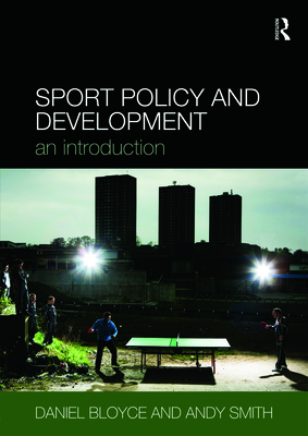 Sport Policy and Development: An Introduction Cover Image