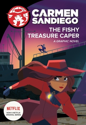 The Fishy Treasure Caper Graphic Novel (Carmen Sandiego Graphic Novels) By Clarion Books Cover Image