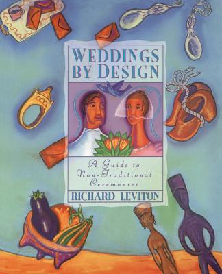 Weddings by Design By Richard Leviton Cover Image