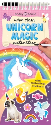 Wipe Clean Activities: Unicorn Magic: With Fantastical Stickers! (Wipe Clean Activity Books)