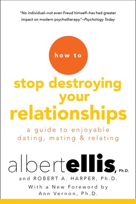 Cover for How To Stop Destroying Your Relationships