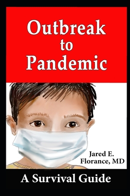 Outbreak to Pandemic: A Survival Guide Cover Image