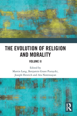The Evolution of Religion and Morality: Volume II Cover Image