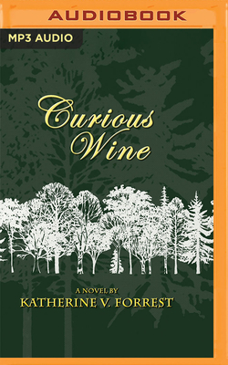 Curious Wine By Katherine V. Forrest, Jill Smith (Read by) Cover Image