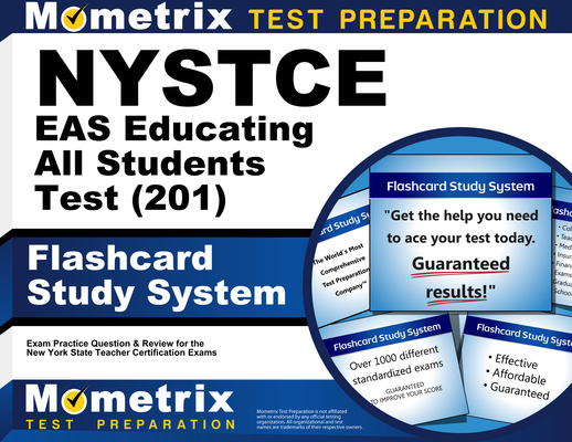 NYSTCE Eas Educating All Students Test (201) Flashcard Study System: NYSTCE Exam Practice Questions & Review for the New York State Teacher Certificat Cover Image