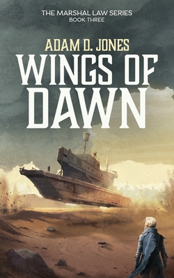 Wings of Dawn: Marshal Law - Book Three Cover Image