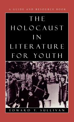 The Holocaust in Literature for Youth: A Guide and Resource Book Cover Image