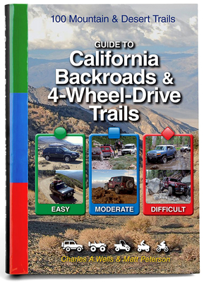 Guide to California Backroads & 4-Wheel Drive Trails Cover Image