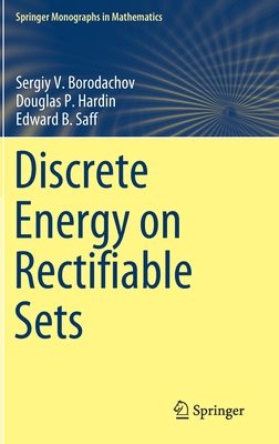 Discrete Energy on Rectifiable Sets (Springer Monographs in Mathematics)
