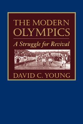 The Modern Olympics: A Struggle for Revival Cover Image