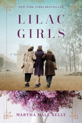 Lilac Girls: A Novel (Woolsey-Ferriday) Cover Image