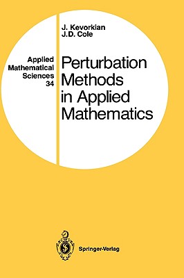Perturbation Methods in Applied Mathematics (Applied Mathematical ...