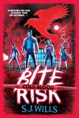 Cold Blood (Bite Risk) By S.J. Wills Cover Image