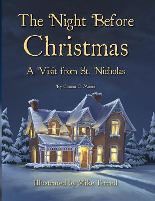 The Night Before Christmas: A Visit From St. Nicholas Cover Image