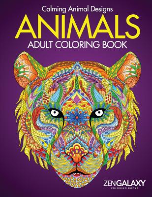 Animals: Adult Coloring Book: Calming Animal Designs