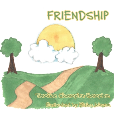 Friendship (Kamden Faith Journey #4) Cover Image
