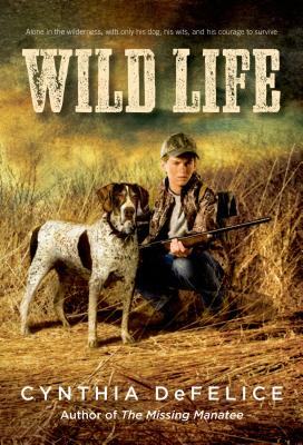 Wild Life By Cynthia DeFelice Cover Image