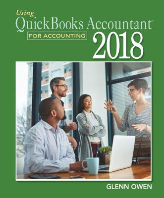 Using QuickBooks Accountant 2018 for Accounting (with QuickBooks Desktop 2018 Printed Access Card) Cover Image