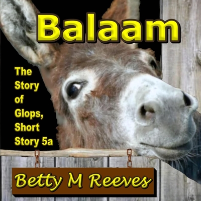 Balaam: The Story of Glops, Short Story 5a Cover Image