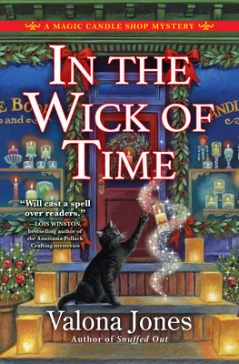 In the Wick of Time (Magic Candle Shop Mystery #2) By Valona Jones Cover Image